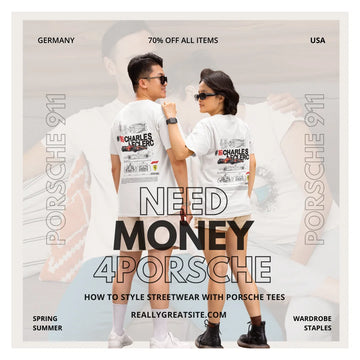 How to Style Streetwear With Porsche Tees