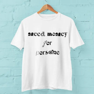 Need Money Classic Core Streetwear Graphic Motivational Tee