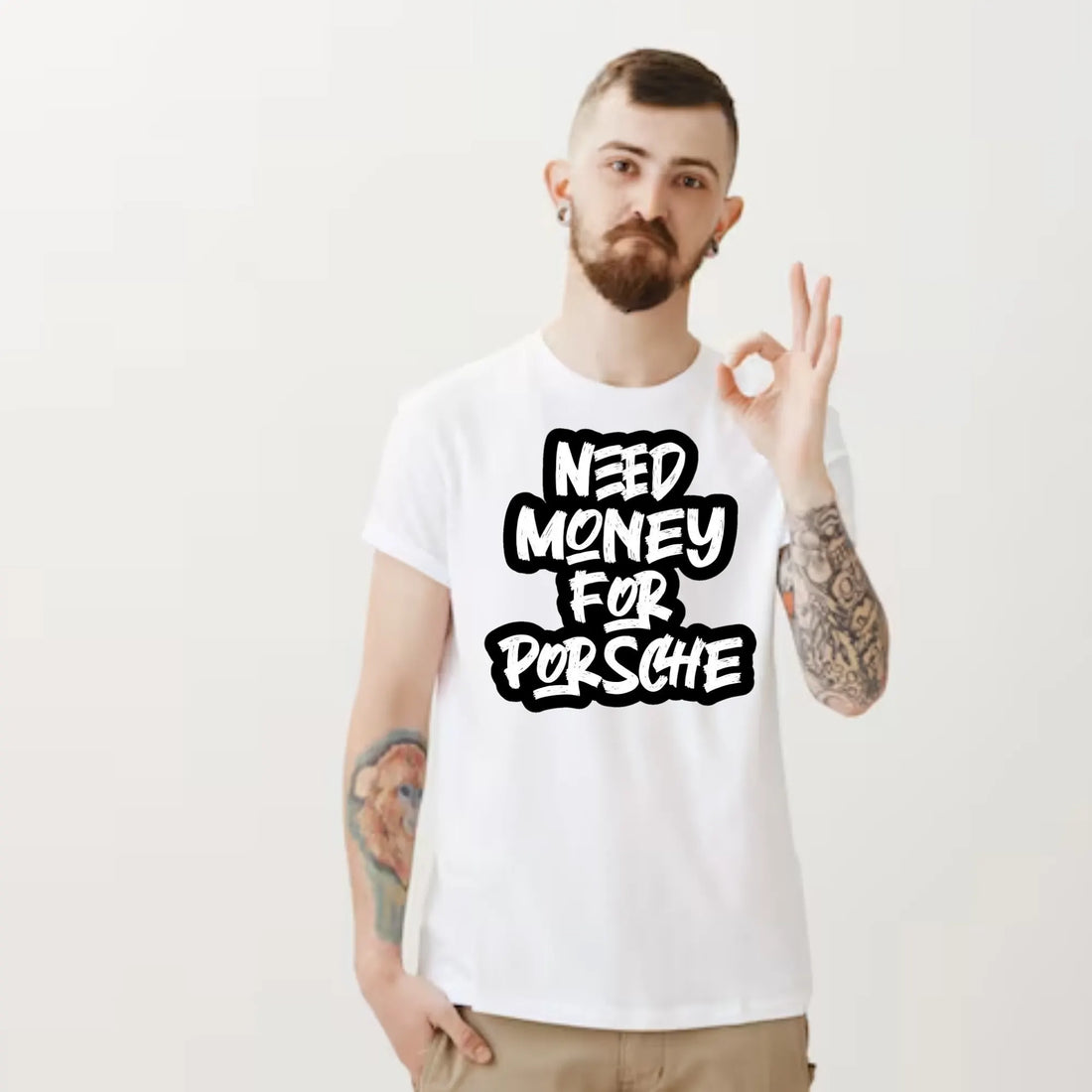 Need Money for Porsche motivational luxury streetwear T-shirt