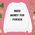 Work More Drive Porsche Porsche lover sweatshirt