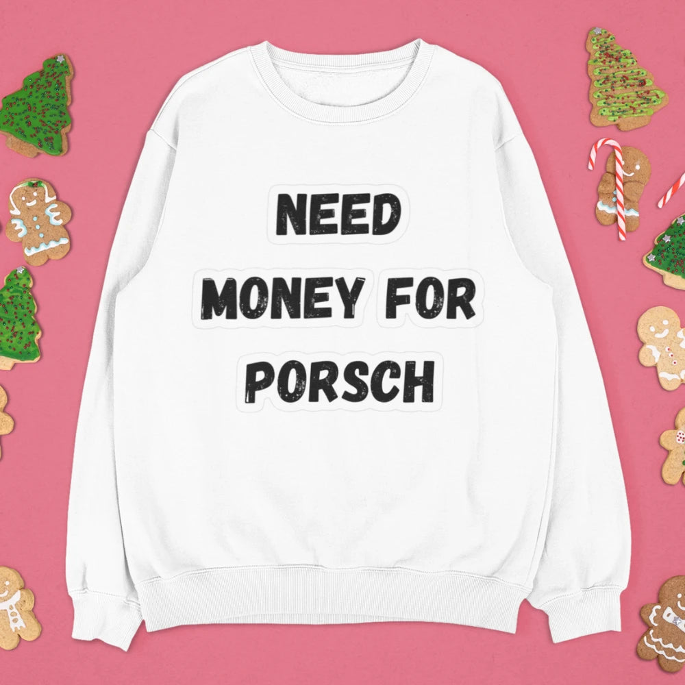 Work More Drive Porsche Porsche lover sweatshirt