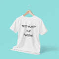 Need Money Classic Ambition T-Shirt for Men 2026