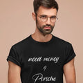 Need Money Classic Modern T-Shirt stylish back print streetwear tee