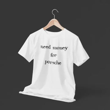 Need Money Classic Motivation Text motivational streetwear tee