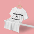 Need Money Classic Statement Logo bold streetwear graphic tee
