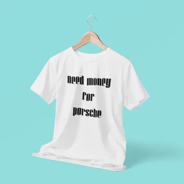 Need Money Classic Vision motivational streetwear tee