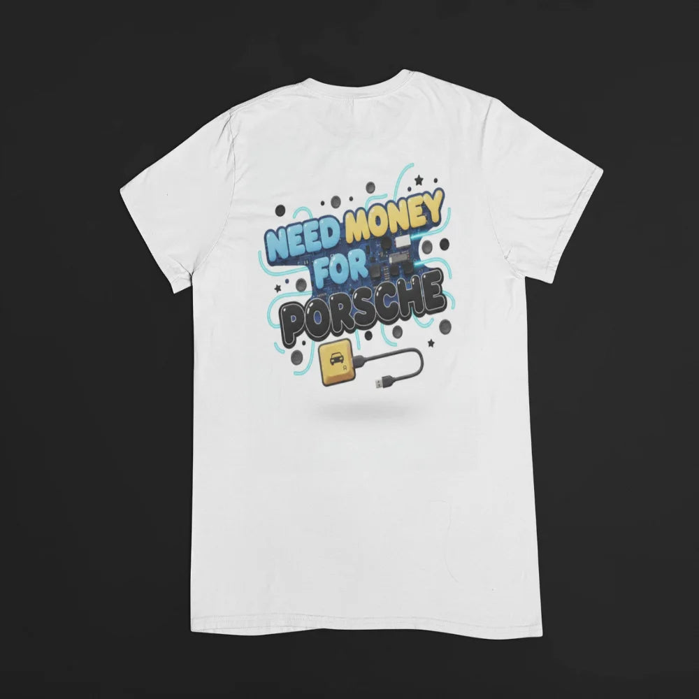 Need Money For Porsche Classic Hustle Bradpitt t-shirt