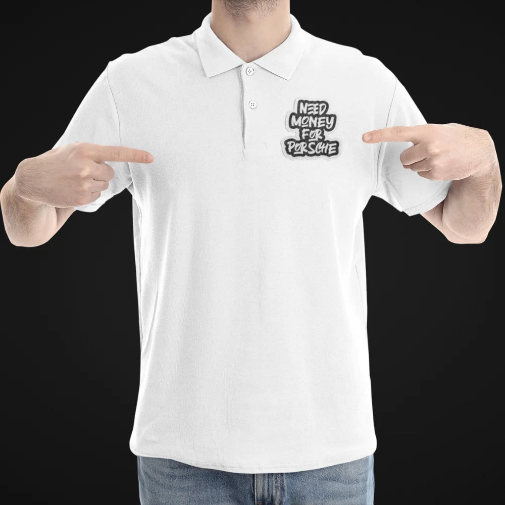 Need Money For Porsche Classic Hustle polo t-shirt