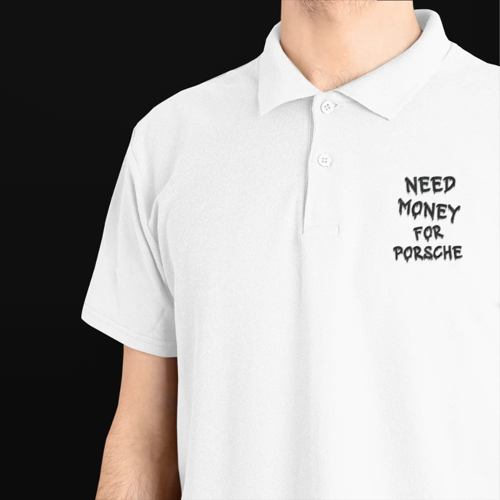 Need Money Porsche luxury white polo teeT-Shirt – Luxury Car Streetwear