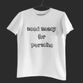 Need Money classic statement streetwear graphic tee