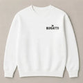 Need Money for Bugatti Chiron White Sweatshirt