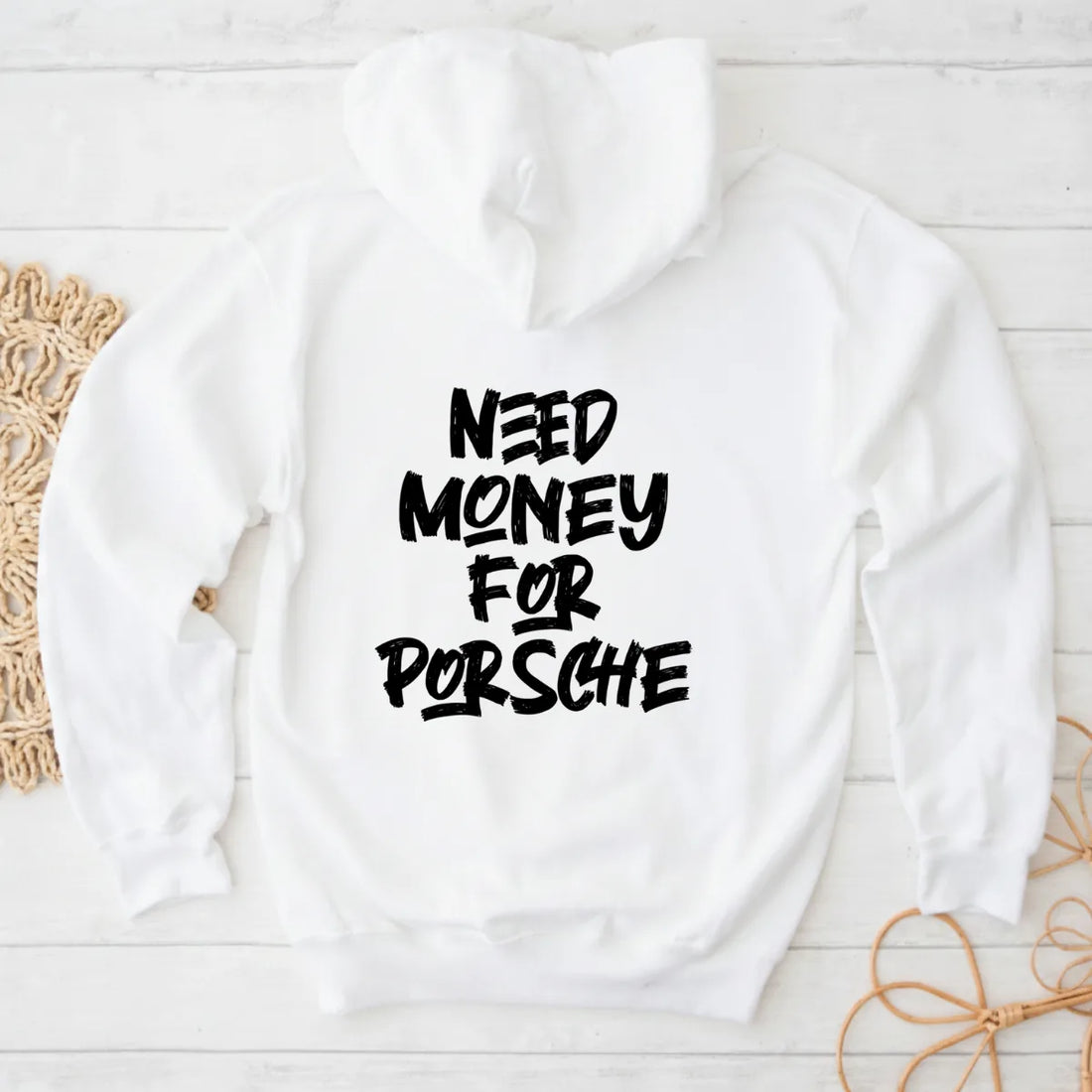 Need Money for Porsche luxury motivational hoodie