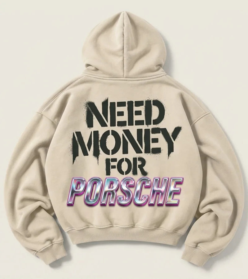 Cream Need Money for Porsche hoodie with distressed charcoal stencil lettering and iridescent pink-purple chrome-style back print