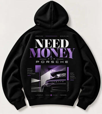 Black Need Money for Porsche hoodie with purple gradient lettering, rear-wing car photo collage and Same Dreams Higher Standards graphic
