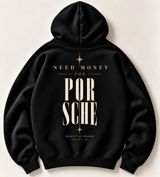Black Need Money for Porsche hoodie with vertically stacked ivory POR SCHE lettering, gold stars and Object of Desire Series 09 print