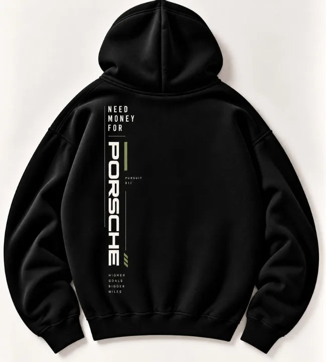 Black Need Money for Porsche hoodie with vertical ivory lettering on the left side of the back and Higher Goals Bigger Miles text