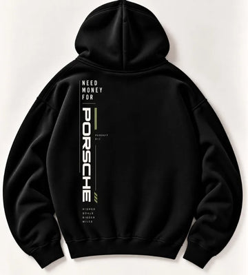Black Need Money for Porsche hoodie with vertical ivory lettering on the left side of the back and Higher Goals Bigger Miles text