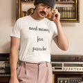 Need Money inspirational statement cotton t-shirt