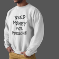 Earn It Drive Porsche Porsche lover sweatshirt