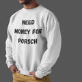 Streetwear Porsche motivation sweatshir