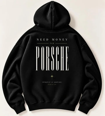 Need Money for Porsche Tall Serif Series 05 Black Hoodie
